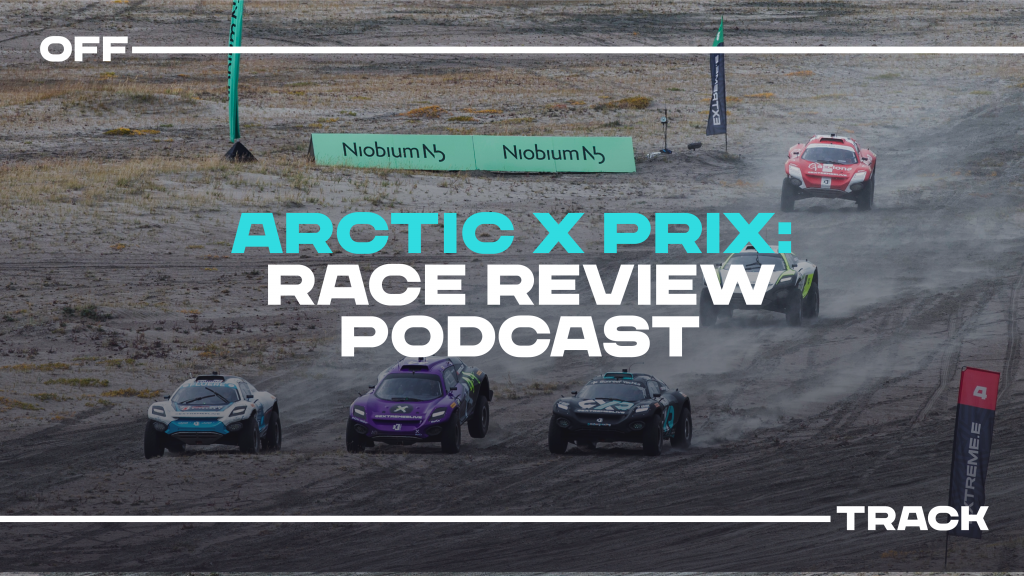 Podcast Arctic X Prix Race Review News Extreme E The Electric
